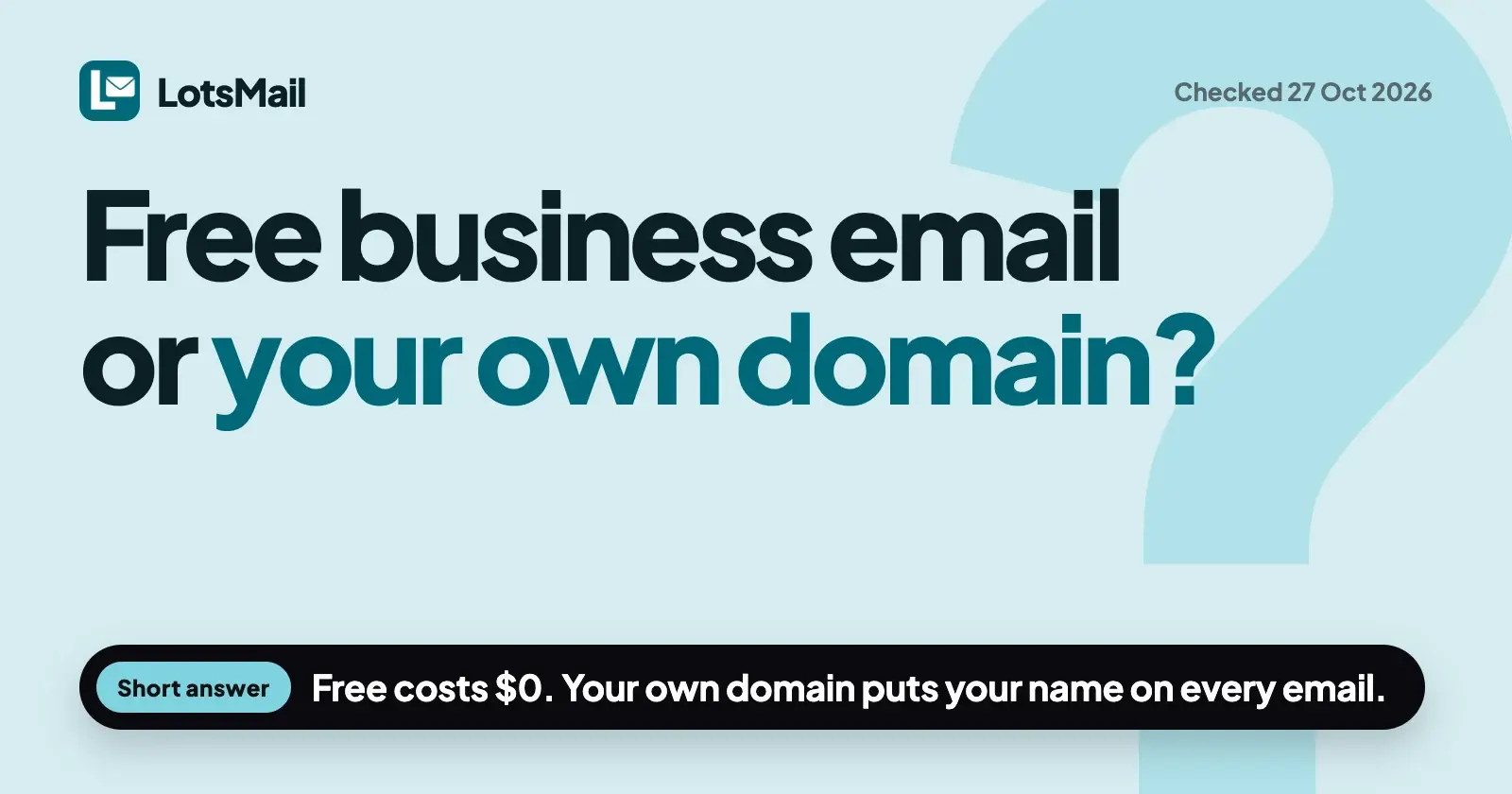 Free Business Email vs Email at Your Own Domain: What It Costs and What Clients See